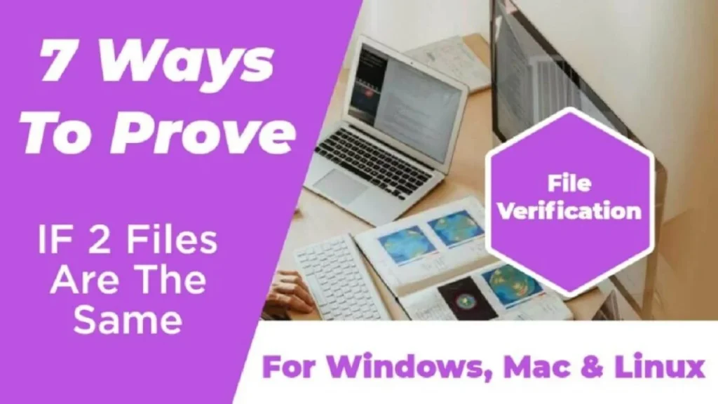 featured-image-how-to-prove-2-files-same