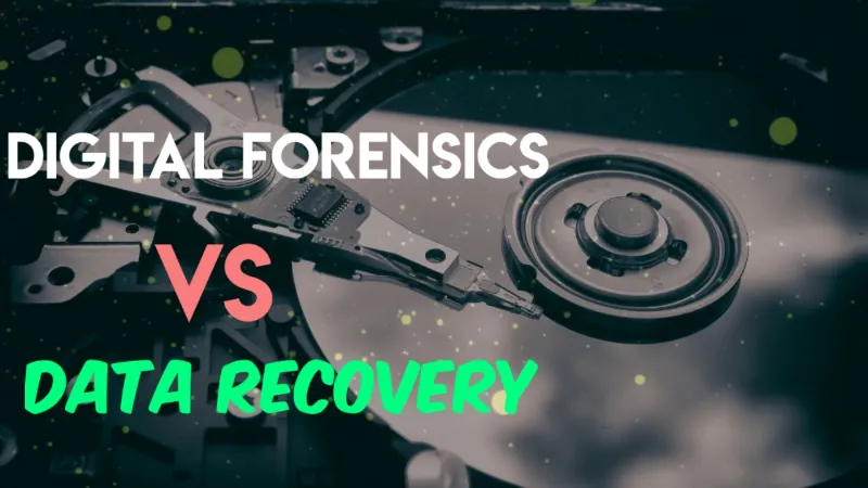 Digital-Forensics_vs_Data_Recovery_differences