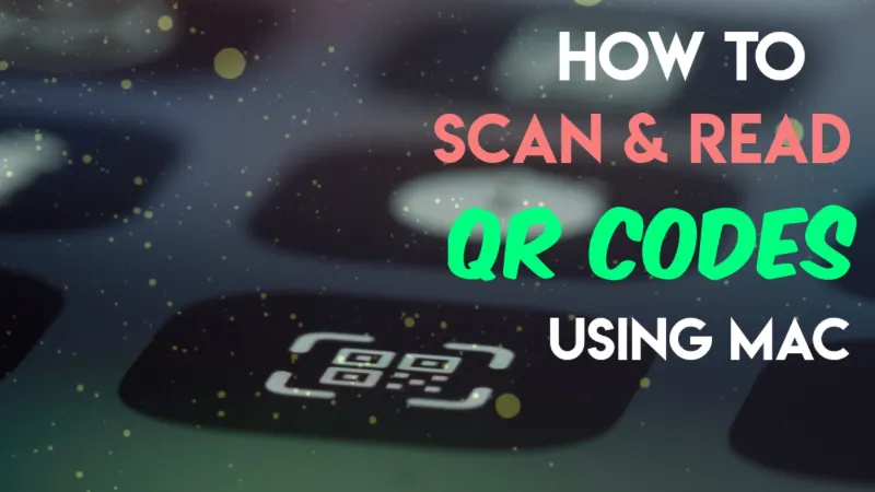 Scan-Read-QR-Codes-Using-Mac