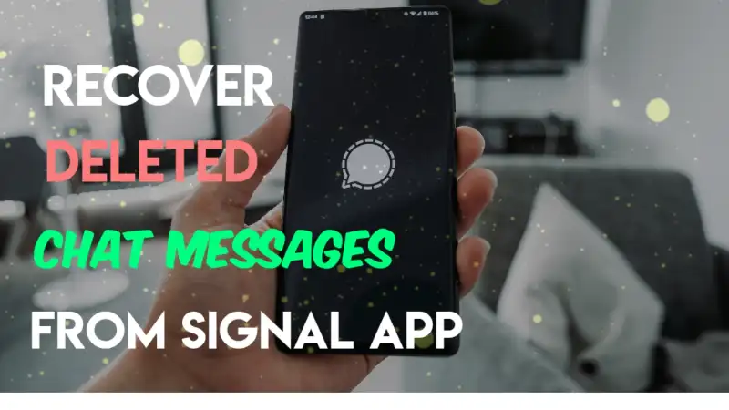 Recover-Deleted-Chat-Messages-From-Signal-App